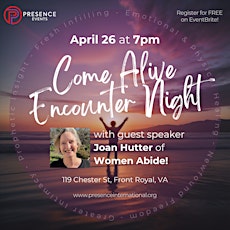 Encounter Night with Presence Revival Center - Guest Speaker Joan Hutter!