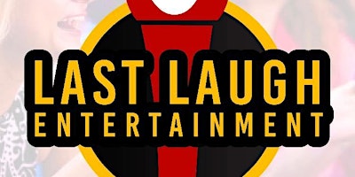 Immagine principale di Last Laugh Comedy Showcase! 