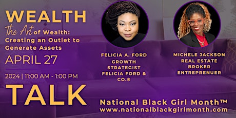 National Black Girl Month™ - The Art of Wealth