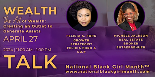 Imagen principal de National Black Girl Month™ - The Art of Wealth