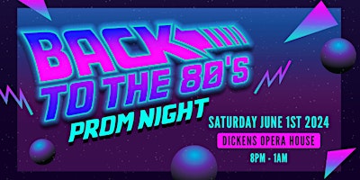 Back To The 80s Prom Night primary image