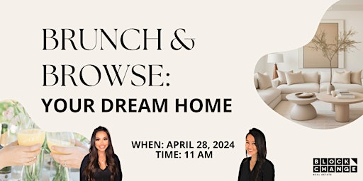 Imagem principal do evento Brunch & Browse: Your Dream Home