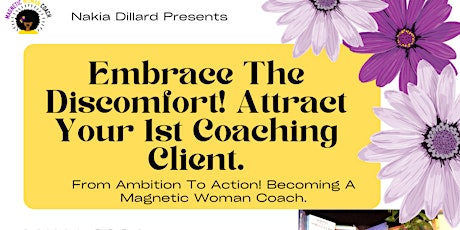 From Ambition To Action! Becoming A Magnetic Woman Coach.