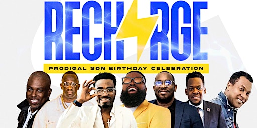 Hauptbild für RECHARGE |  PRODIGAL SON BIRTHDAY CELEBRATION | ALL WHITE EDITION