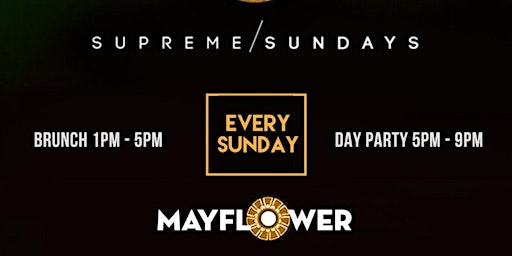 SUPREME SUNDAYS Brunch & Day Party primary image