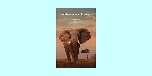 Imagen principal de DOWNLOAD [epub] The Memory of an Elephant BY Alex Lasker PDF Download