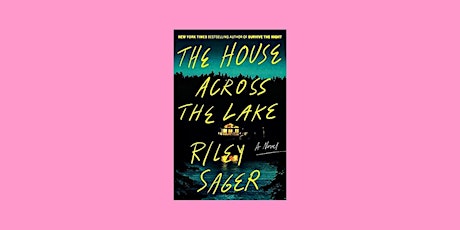Download [EPUB] The House Across the Lake BY Riley Sager Free Download