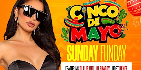 Sunday Funday #CincoDemayo Day Party