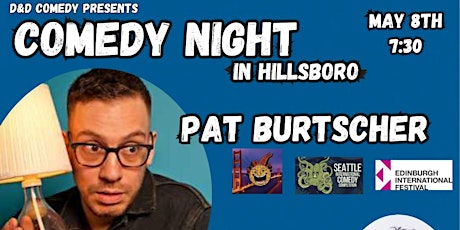 Comedy Night in Hillsboro:  Pat Burtscher