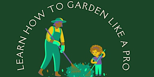 Imagem principal do evento Dr Roz  & Family will teach ways to garden and grow your own food