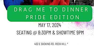 Image principale de Drag Me To Dinner Rock Hill Pride Edition