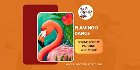 Flamingo Go - Online Acrylic painting workshop