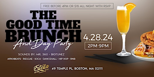 Imagem principal do evento The Good Time Brunch/Day Party Afrobeats Hip Hop & more