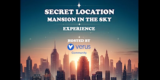 Primaire afbeelding van Mansion In The Sky Experience w/ Panoramic Views of Austin Hosted By Verus