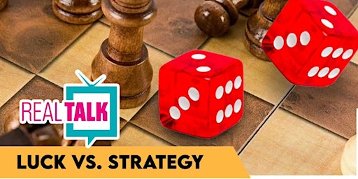 Imagen principal de Brice & Wen Present "Real Talk: Luck v. Strategy"
