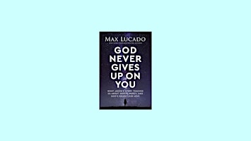 Immagine principale di Download [EPub] God Never Gives Up on You: What Jacob's Story Teaches Us Ab 