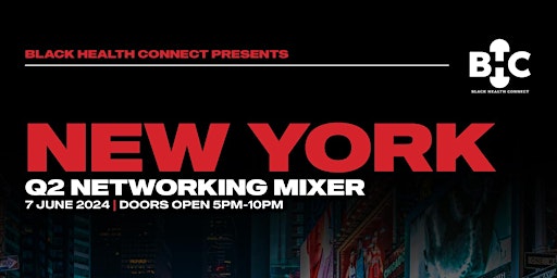 Immagine principale di Black Health Connect: New York, NY - Q2 2024 MIXER + EXPO 