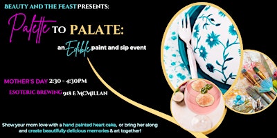 Primaire afbeelding van Palette to Palate: an Edible sip and paint event!