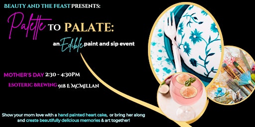 Imagem principal do evento Palette to Palate: an Edible sip and paint event!