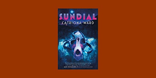 Hauptbild für Download [EPUB]] Sundial by Catriona Ward eBook Download