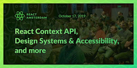 React Amsterdam Meetup: React Context API, Design Systems & Accessibility, and more primary image