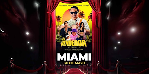 MIAMI PREMIER LA PELICULA EL VENDEDOR  primärbild