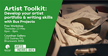 Making it in Merri-bek - Artist Toolkit with Bus Projects