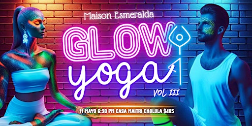 Imagem principal do evento Glow Yoga Experience Vol III