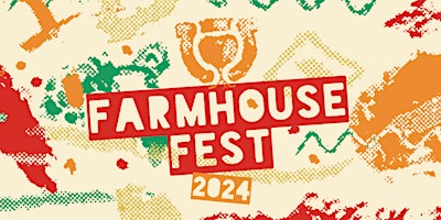 Primaire afbeelding van Farmhouse Fest 2024