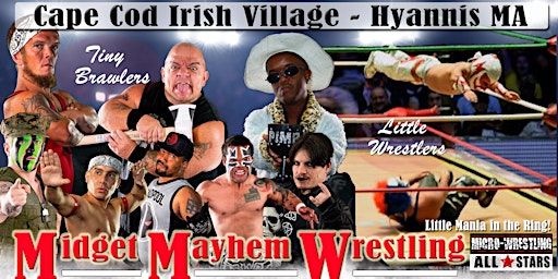 Little Mania Midget Mayhem Wrestling Goes LIVE - Hyannis MA 18+  primärbild