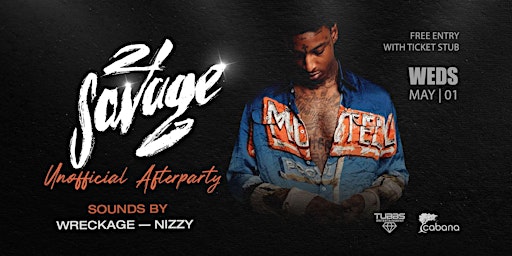 Image principale de 21 Savage Unofficial Afterparty VIP PASS