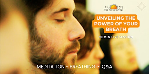 Hauptbild für Unveiling the power of your Breath: An Intro to the Happiness Program