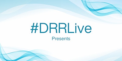 Hauptbild für #DRRLive - Bridging Regional Barriers: Advancing Inclusive DRR Globally