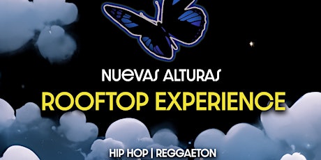 Nuevas Alturas - Reggaeton, Hip-Hop, and Mas Rooftop Experience in DTLA