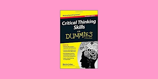 [Pdf] download Critical Thinking Skills For Dummies By Martin Cohen PDF Dow primary image