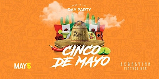 Sunday's Best Cinco De Mayo Day Party Outside Patio + 2 Floors Inside primary image