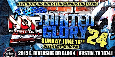 HOT Pro Wrestling Presents: Tainted Glory ‘24 primary image