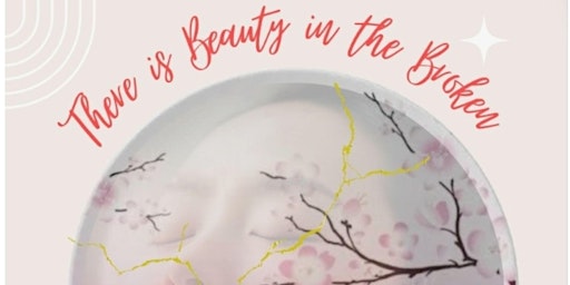 Imagem principal do evento Kintsugi "There is Beauty in the Broken" Workshop