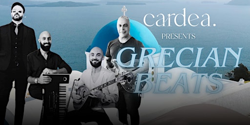 Imagem principal do evento Cardea Presents: Grecian Beats