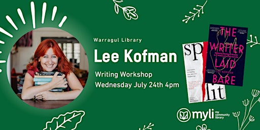 Imagem principal do evento Lee Kofman Writing Workshop @ Warragul Library