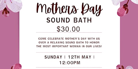 Mothers Day Sound Bath