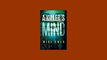 Hauptbild für DOWNLOAD [pdf]] A Killer's Mind (Zoe Bentley Mystery, #1) BY Mike Omer Pdf