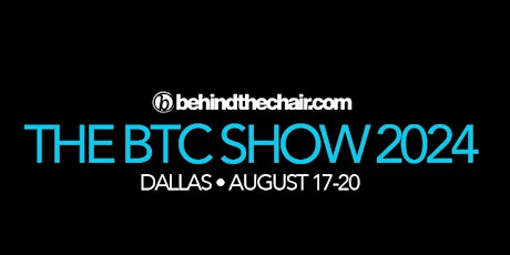THE BTC SHOW 2024: DALLAS CE HOURS ONLY
