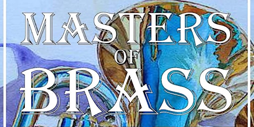 Imagem principal de Masters of Brass XXIII