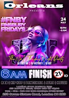 Primaire afbeelding van #FNBY Finsbury Fridays The 6am Spring Bank Holiday Edition
