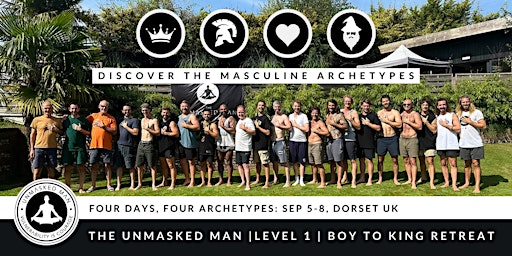 The Unmasked Man | Level 1 | Boy to King Retreat