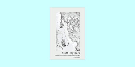download [pdf] Staff Engineer: Leadership Beyond the Management Track by Wi