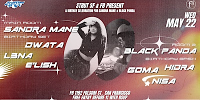 Image principale de Strut SF & F8 Present Sandra Mane and Black Panda's Birthday Bash