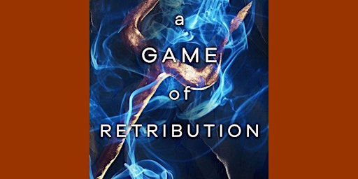 Image principale de download [Pdf] A Game of Retribution (Hades Saga, #2) BY Scarlett St.  Clai