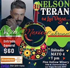 ¡Viva México, Cabrones! Nelson Teran en Concierto en Las Vegas
